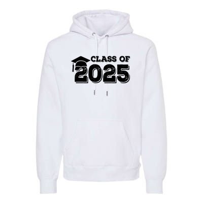 Class Of 2025 Senior Graduation 2025 Premium Hoodie