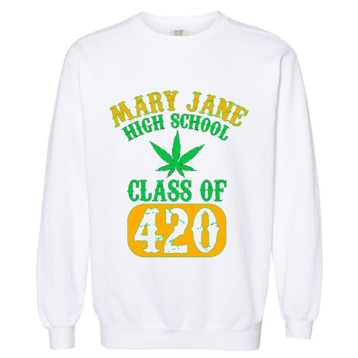 Class Of 420 Marijuana Cannabis Pothead Stoner Garment-Dyed Sweatshirt