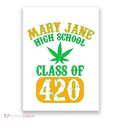 Class Of 420 Marijuana Cannabis Pothead Stoner Poster