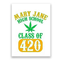 Class Of 420 Marijuana Cannabis Pothead Stoner Poster
