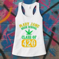 Class Of 420 Marijuana Cannabis Pothead Stoner Womens Tank Top