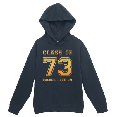 Class Of 73 1973 Class Reunion 50th Golden Reunion Slogan Urban Pullover Hoodie