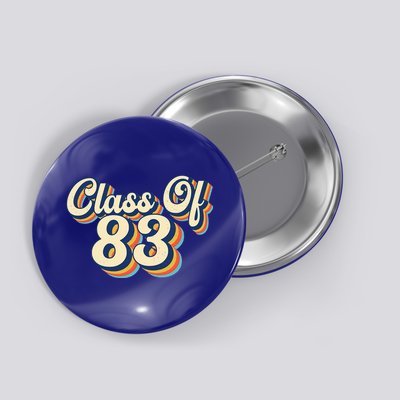 Class Of 83 1983 Graduation High School Reunion Vintage Button