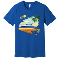 Cruising On A Yacht Funny Family Cruise Ship Cruising Lovers Gift Premium T-Shirt