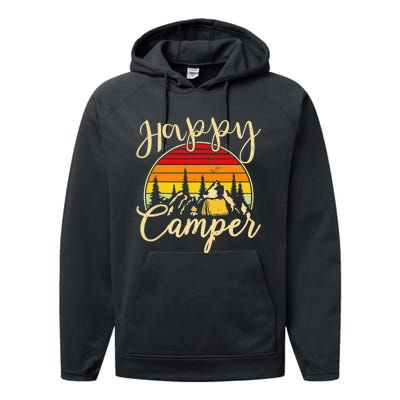 Camper Outdoor Activity Camping Lover Happy Camper Performance Fleece Hoodie