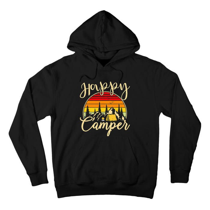 Camper Outdoor Activity Camping Lover Happy Camper Tall Hoodie