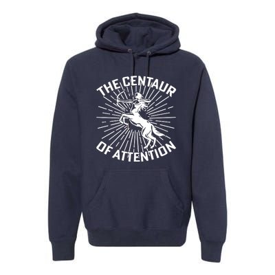 Centaur Of Attention History Teacher Premium Hoodie