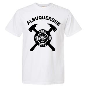 City Of Albuquerque Fire Departt New Mexico Firefighter Great Gift Garment-Dyed Heavyweight T-Shirt