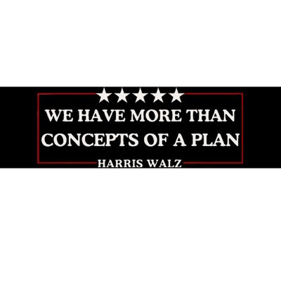 Concepts Of A Plan Harris Walz 2024 Kamala 47 Bumper Sticker