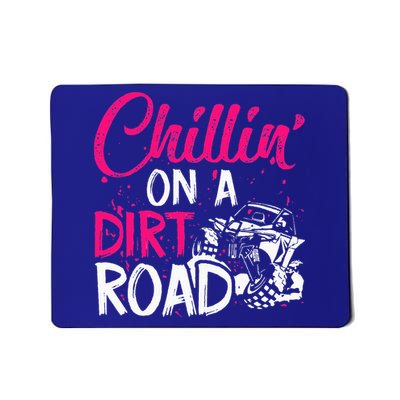 Chillin On A Dirt Road Side By Side Utv Mousepad