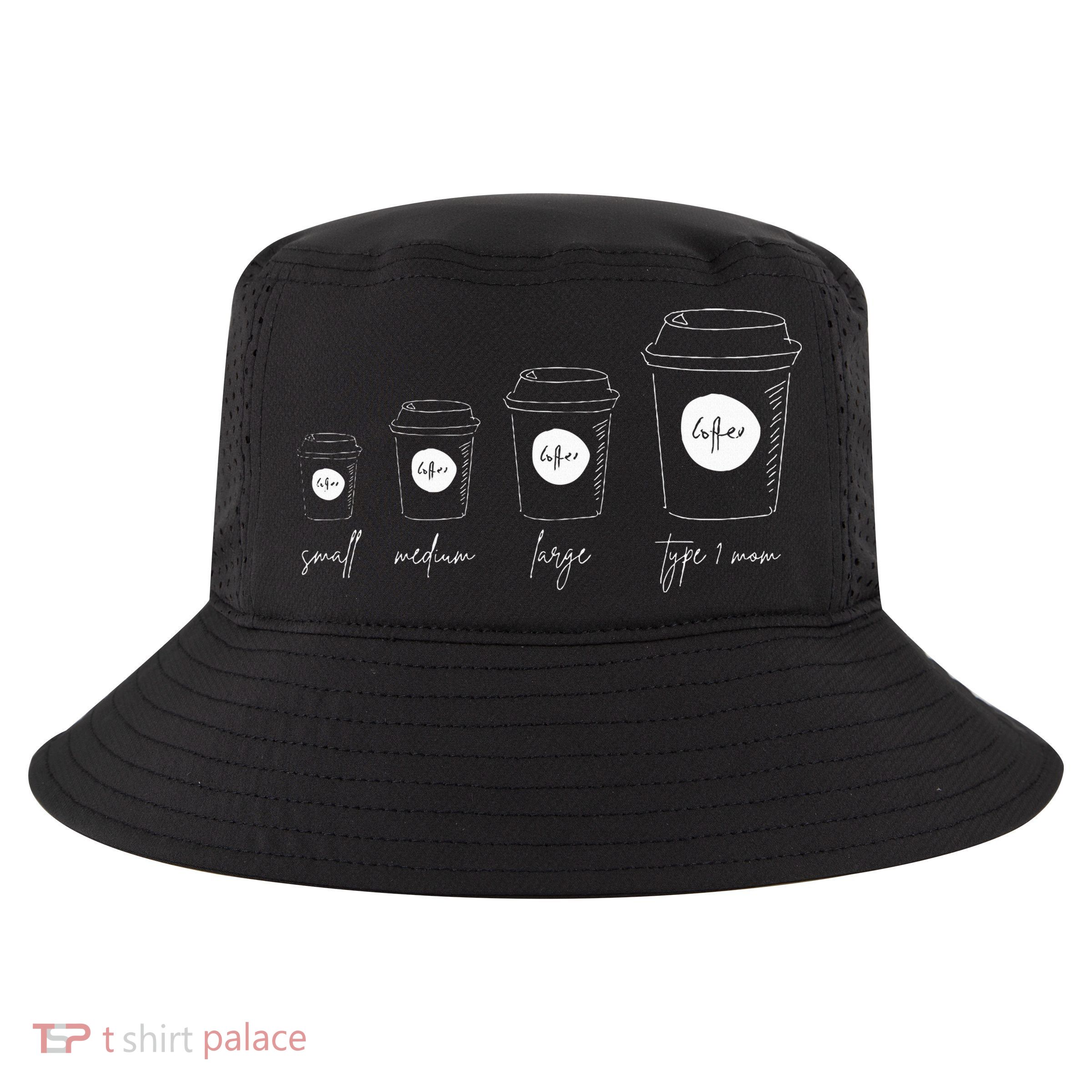 Coffee of a Type 1 Mom Type 1 Diabetes Cool Comfort Performance Bucket Hat