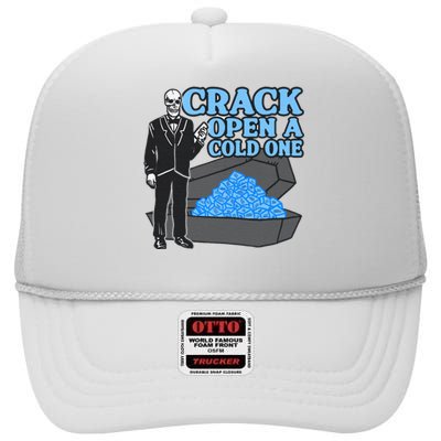 Crack Open A Cold One High Crown Mesh Back Trucker Hat