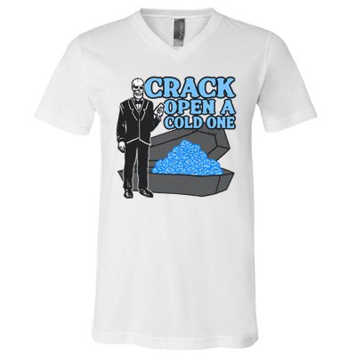 Crack Open A Cold One V-Neck T-Shirt