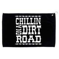 Chillin On A Dirt Road Country Music Grommeted Golf Towel