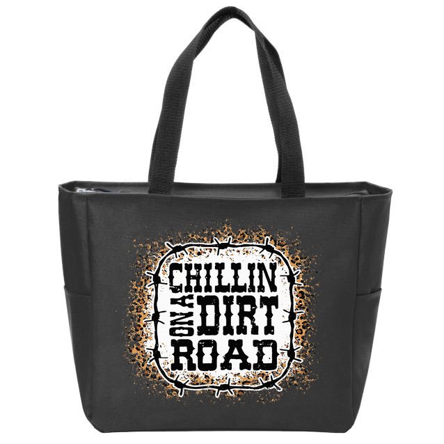 Chillin On A Dirt Road Country Music Zip Tote Bag