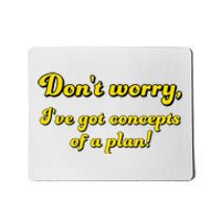 Concepts Of A Plan Trump Debate Line Weird Quote Mousepad