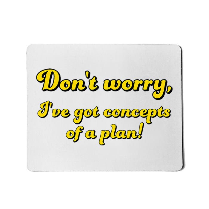 Concepts Of A Plan Trump Debate Line Weird Quote Mousepad