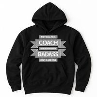 Coach Because Badass Isn't A Job Title Hoodie