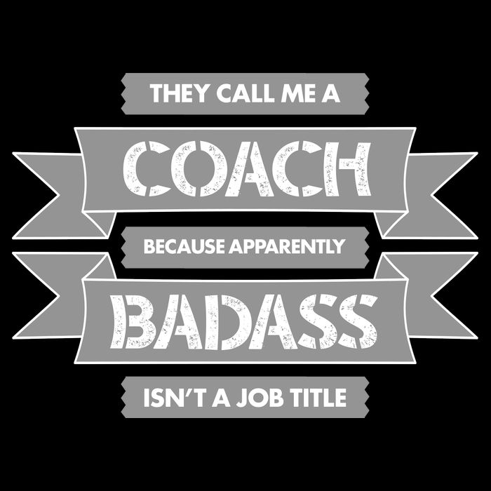 Coach Because Badass Isn't A Job Title 16 in Basic Backpack