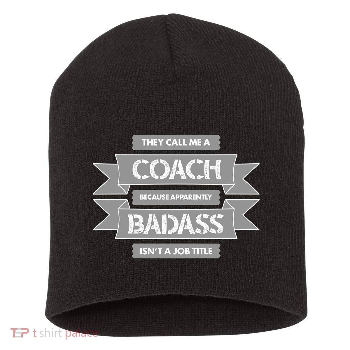 Coach Because Badass Isn't A Job Title Short Acrylic Beanie