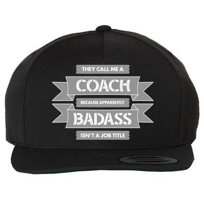 Coach Because Badass Isn't A Job Title Wool Snapback Cap