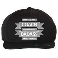 Coach Because Badass Isn't A Job Title Wool Snapback Cap