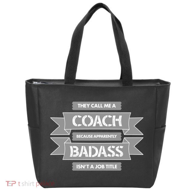 Coach Because Badass Isn't A Job Title Zip Tote Bag
