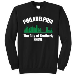 City Of Brotherly Shove Philadelphia Funny Sweatshirt