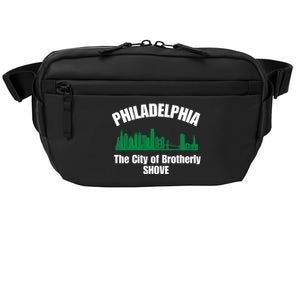 City Of Brotherly Shove Philadelphia Funny Crossbody Pack