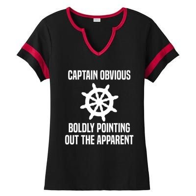 Captain Obvious Boldly Pointing Out The Apparent Sarcasm Ladies Halftime Notch Neck Tee