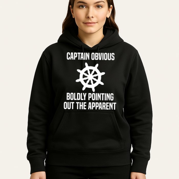 Captain Obvious Boldly Pointing Out The Apparent Sarcasm Hoodie