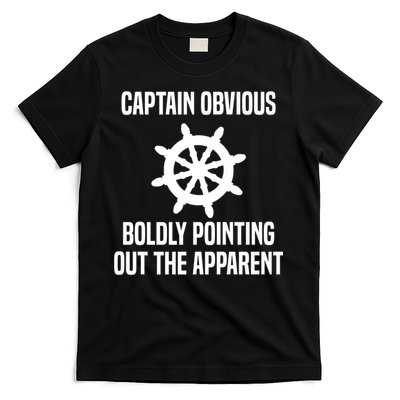 Captain Obvious Boldly Pointing Out The Apparent Sarcasm T-Shirt