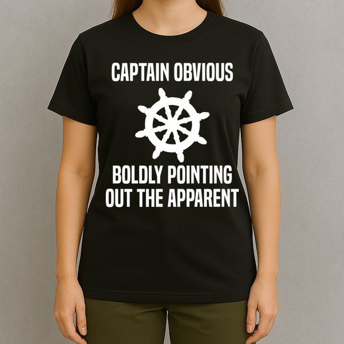 Captain Obvious Boldly Pointing Out The Apparent Sarcasm T-Shirt