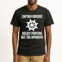 Captain Obvious Boldly Pointing Out The Apparent Sarcasm Tall T-Shirt