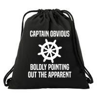 Captain Obvious Boldly Pointing Out The Apparent Sarcasm Drawstring Bag