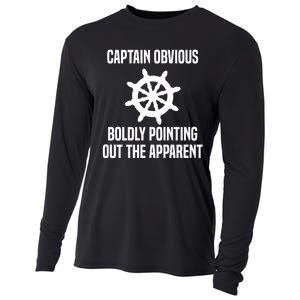 Captain Obvious Boldly Pointing Out The Apparent Sarcasm Cooling Performance Long Sleeve Crew