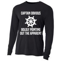 Captain Obvious Boldly Pointing Out The Apparent Sarcasm Cooling Performance Long Sleeve Crew