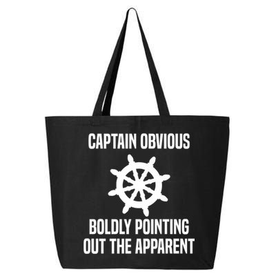 Captain Obvious Boldly Pointing Out The Apparent Sarcasm 25L Jumbo Tote