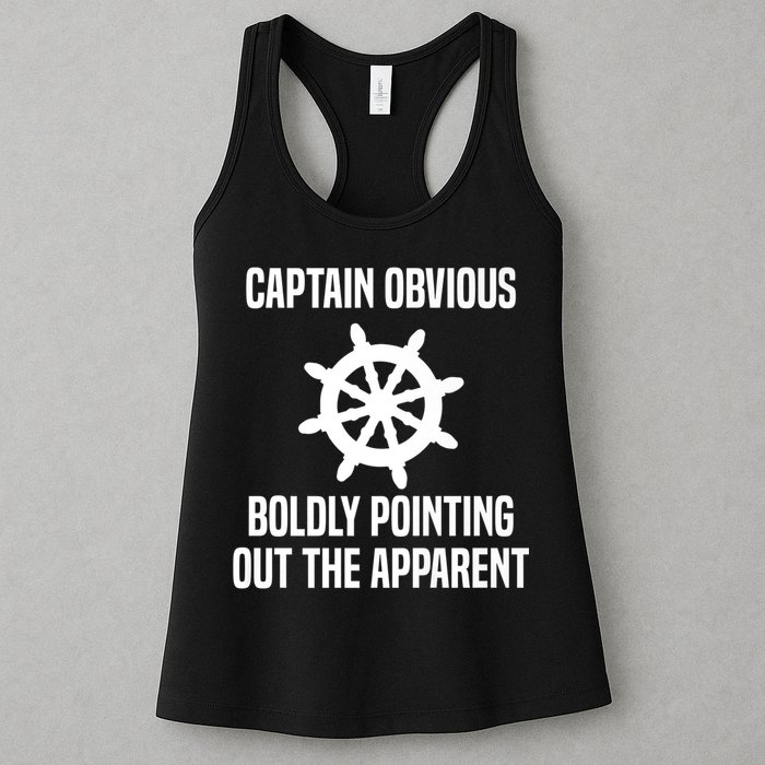 Captain Obvious Boldly Pointing Out The Apparent Sarcasm Womens Tank Top