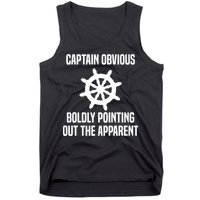 Captain Obvious Boldly Pointing Out The Apparent Sarcasm Tank Top