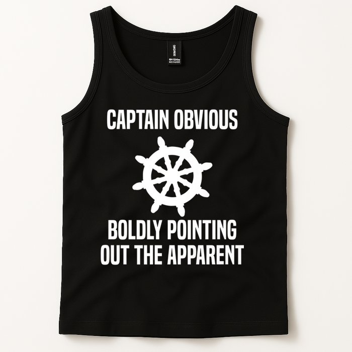 Captain Obvious Boldly Pointing Out The Apparent Sarcasm Tank Top