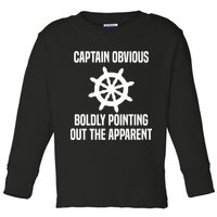 Captain Obvious Boldly Pointing Out The Apparent Sarcasm Toddler Long Sleeve Shirt