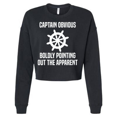 Captain Obvious Boldly Pointing Out The Apparent Sarcasm Cropped Pullover Crew