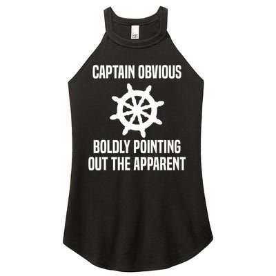 Captain Obvious Boldly Pointing Out The Apparent Sarcasm Women's Perfect Tri Rocker Tank