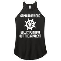 Captain Obvious Boldly Pointing Out The Apparent Sarcasm Women's Perfect Tri Rocker Tank
