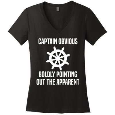 Captain Obvious Boldly Pointing Out The Apparent Sarcasm Women's V-Neck T-Shirt