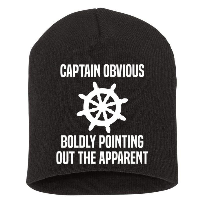 Captain Obvious Boldly Pointing Out The Apparent Sarcasm Short Acrylic Beanie