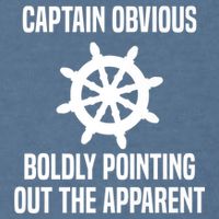 Captain Obvious Boldly Pointing Out The Apparent Sarcasm Garment-Dyed Sweatshirt