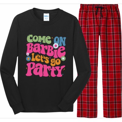 Come On Bar Bie Lets Go Party Long Sleeve Pajama Set