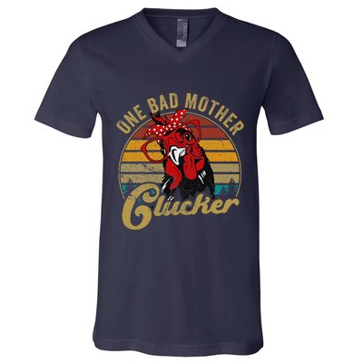 Chickenshirt One Bad Mother Clucker Funny Mom Day Hen Women V-Neck T-Shirt